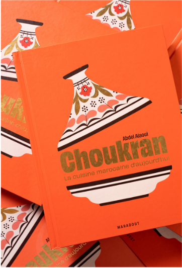 LIVRE CHOUKRAN - La cuisine Marocaine d'aujourd'hui